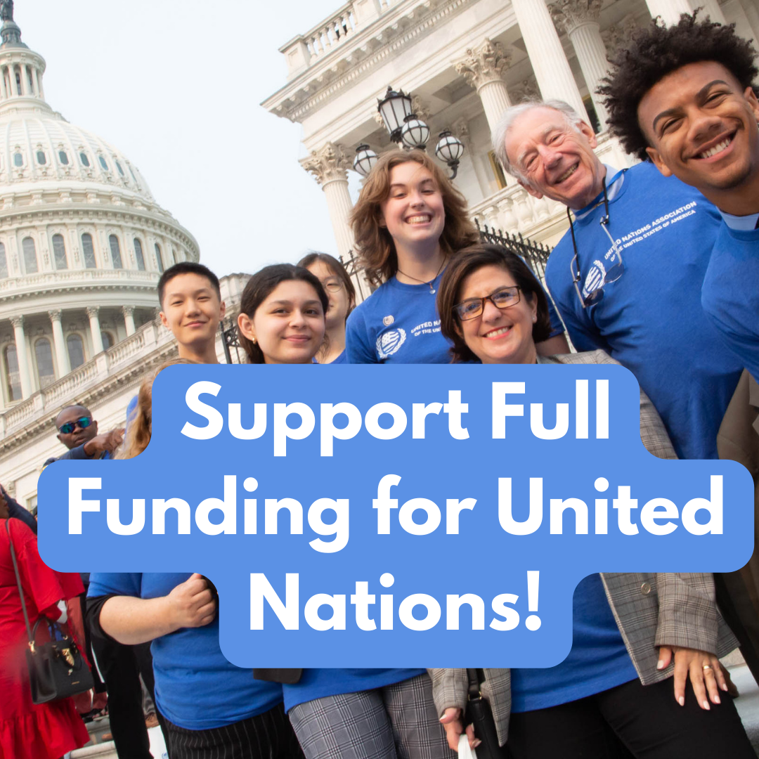 Tell Congress to Invest in the UN for FY'25 NOW!